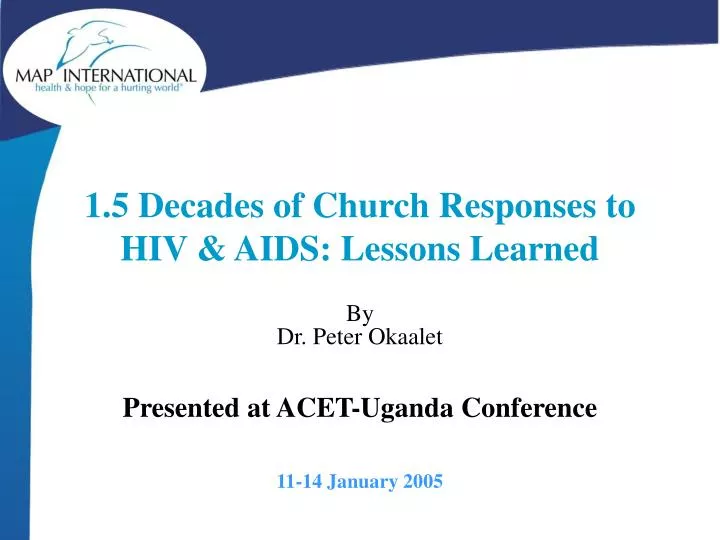 1 5 decades of church responses to hiv aids lessons learned