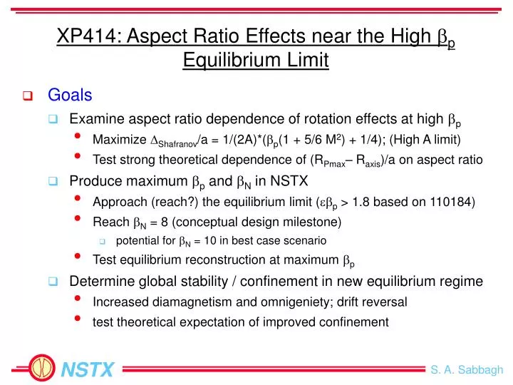 xp414 aspect ratio effects near the high b p equilibrium limit