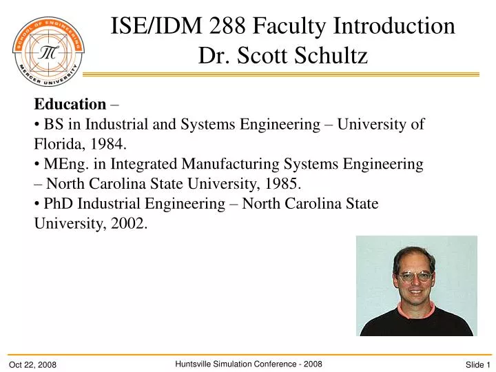 ise idm 288 faculty introduction dr scott schultz