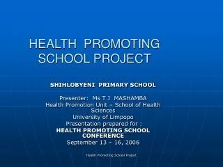 HEALTH PROMOTING SCHOOL PROJECT