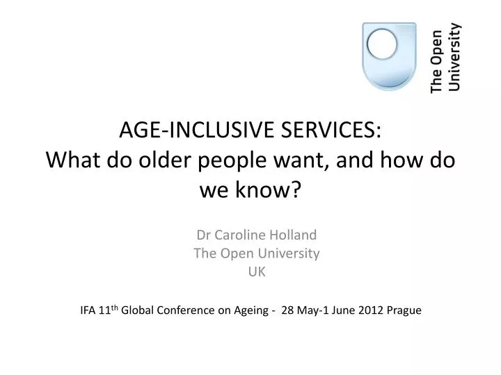 age inclusive services what do older people want and how do we know