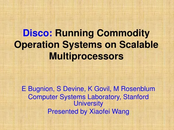 disco running commodity operation systems on scalable multiprocessors