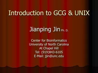 Introduction to GCG &amp; UNIX
