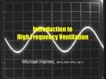 Introduction to High Frequency Ventilation - slide 1