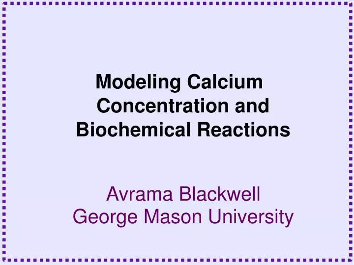 modeling calcium concentration and biochemical reactions