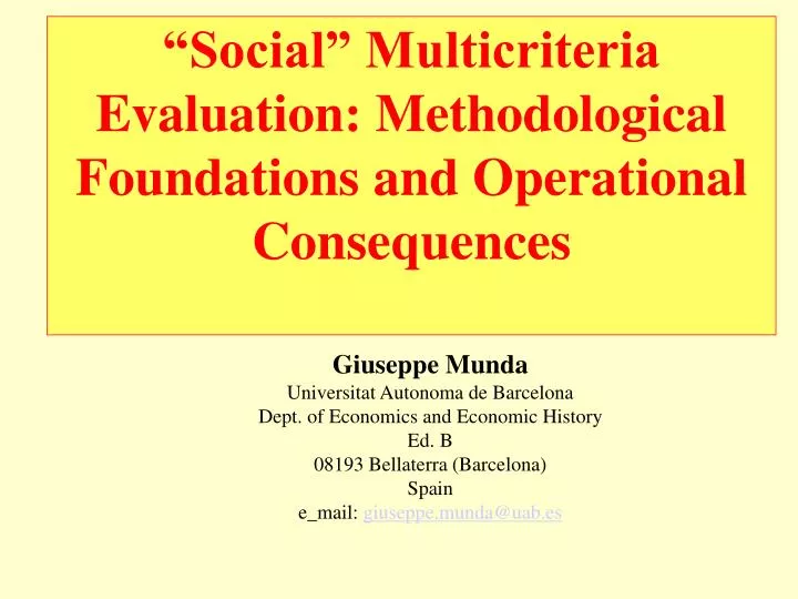 social multicriteria evaluation methodological foundations and operational consequences