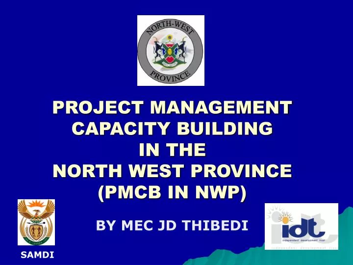 project management capacity building in the north west province pmcb in nwp