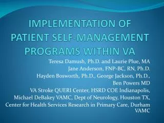 IMPLEMENTATION OF PATIENT SELF-MANAGEMENT PROGRAMS WITHIN VA