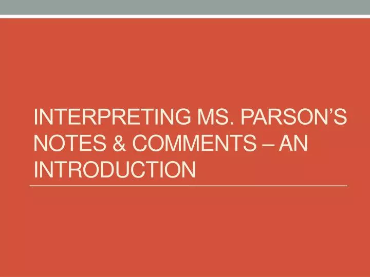 interpreting ms parson s notes comments an introduction