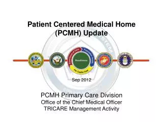 Patient Centered Medical Home (PCMH) Update
