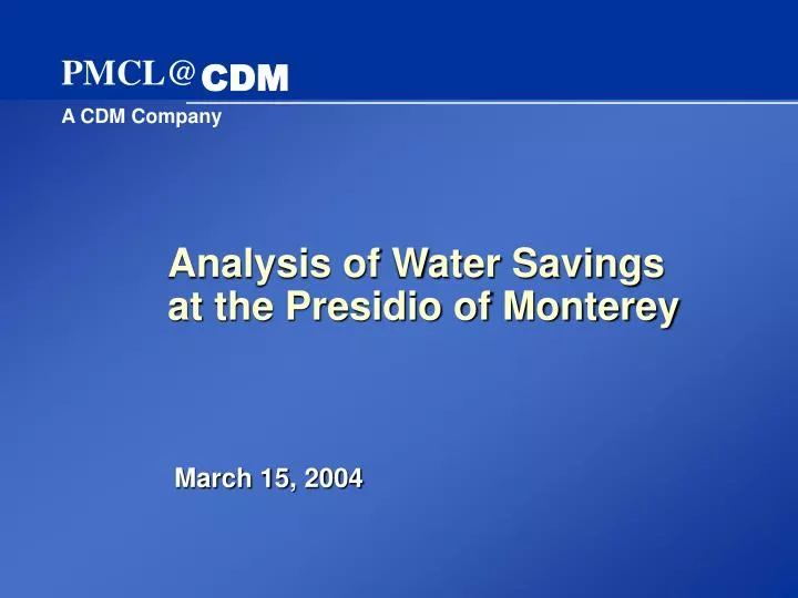 analysis of water savings at the presidio of monterey