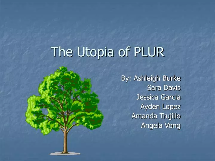 the utopia of plur