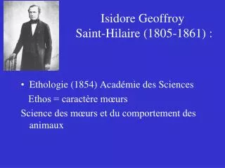 Isidore Geoffroy Saint-Hilaire (1805-1861) :