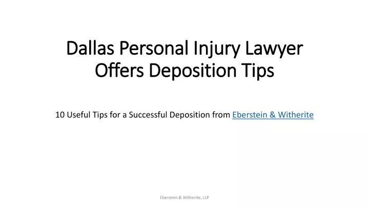 dallas personal injury lawyer offers deposition tips