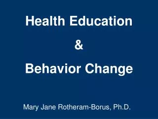 Health Education &amp; Behavior Change