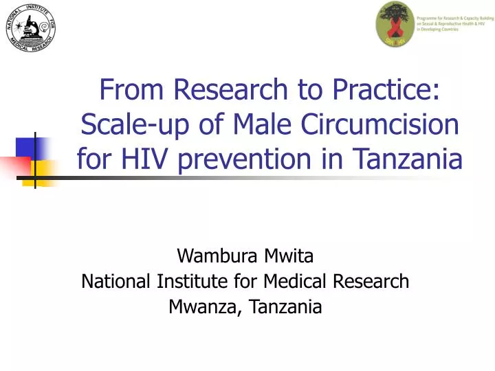 from research to practice scale up of male circumcision for hiv prevention in tanzania