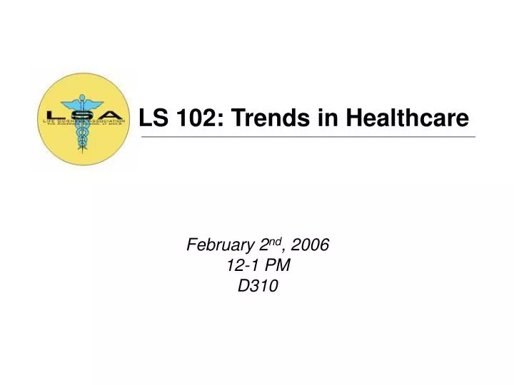 ls 102 trends in healthcare