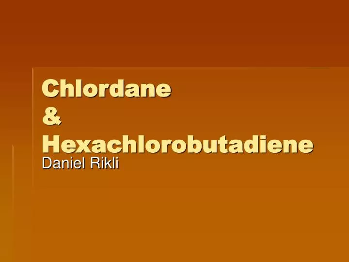 chlordane hexachlorobutadiene