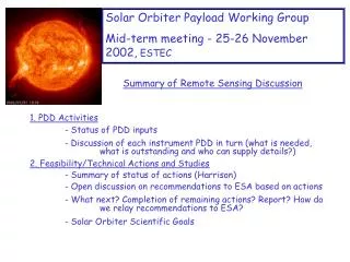 Solar Orbiter Payload Working Group Mid-term meeting - 25-26 November 2002, ESTEC