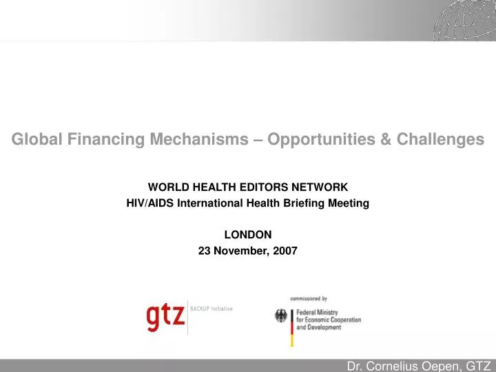 global financing mechanisms opportunities challenges