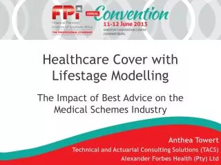 Healthcare Cover with Lifestage Modelling