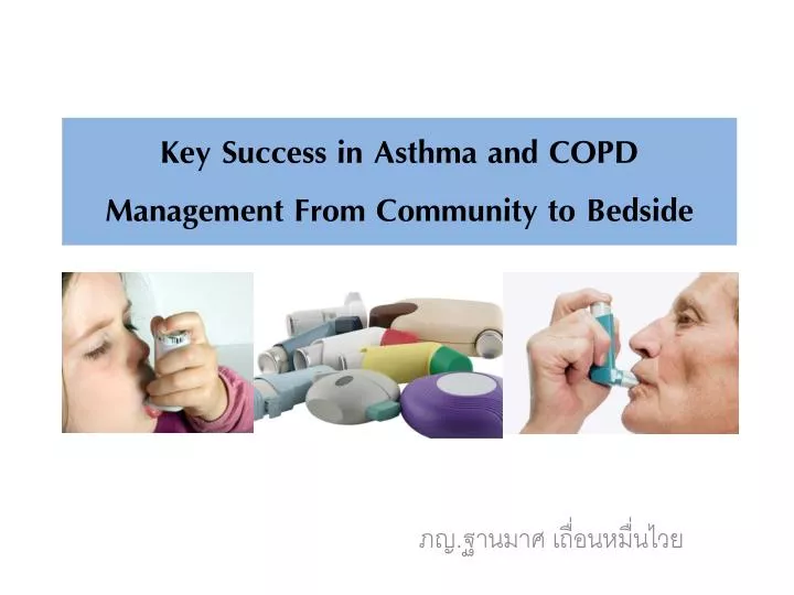 key success in asthma and copd management from community to bedside