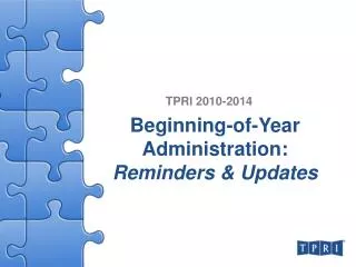 Beginning-of-Year Administration: Reminders &amp; Updates