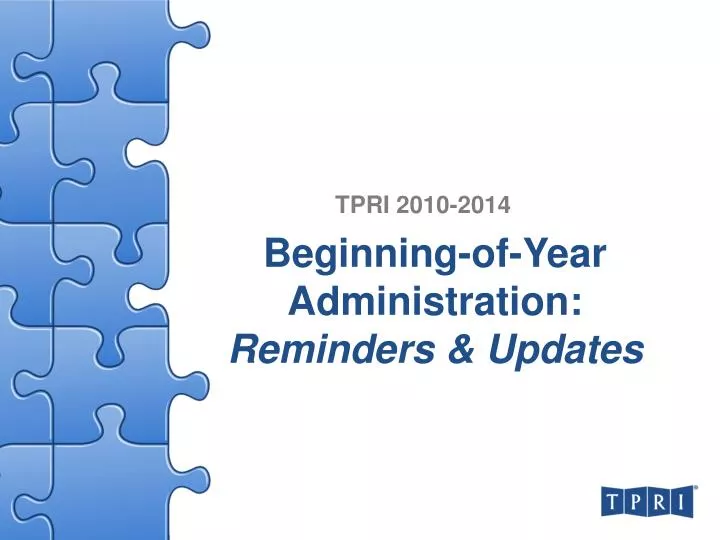 beginning of year administration reminders updates
