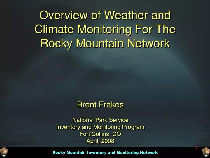 overview of weather and climate monitoring for the rocky mountain network