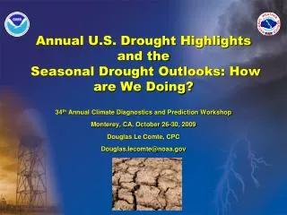 Annual U.S. Drought Highlights and the Seasonal Drought Outlooks: How are We Doing?