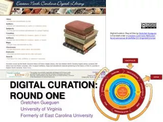 Digital Curation : Round One
