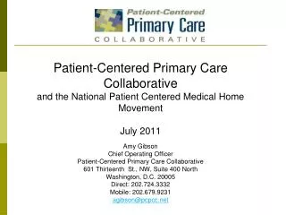 Amy Gibson Chief Operating Officer Patient-Centered Primary Care Collaborative