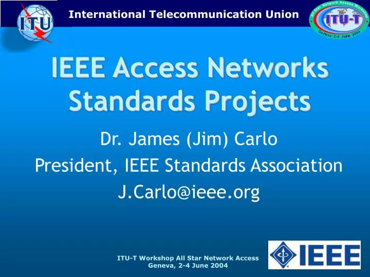 ieee access networks standards projects
