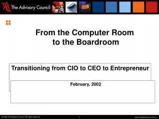 From the Computer Room to the Boardroom