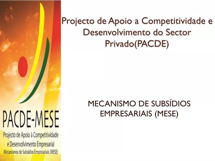 projecto de apoio a competitividade e desenvolvimento do sector privado pacde