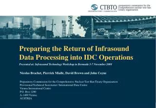 Preparing the Return of Infrasound Data Processing into IDC Operations