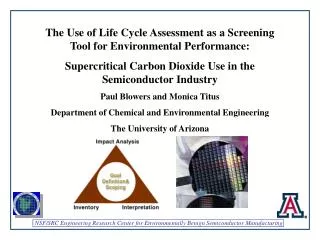 The Use of Life Cycle Assessment as a Screening Tool for Environmental Performance: