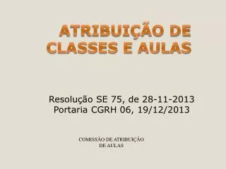 atribui o de classes e aulas