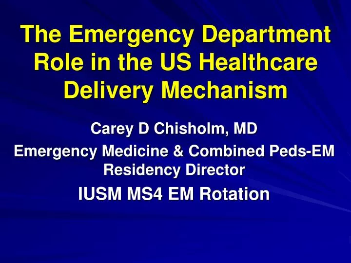 the emergency department role in the us healthcare delivery mechanism