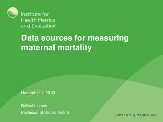 Data sources for measuring maternal mortality