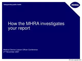 How the MHRA investigates your report