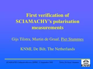 SCIAMACHY has 7 broadband polarisation monitoring devices (PMDs): Central wavelengths: