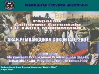 ARAH PEMBANGUNAN GORONTALO 2007