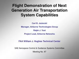 Flight Demonstration of Next Generation Air Transportation System Capabilities