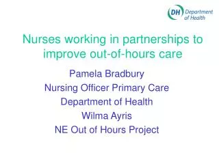 Nurses working in partnerships to improve out-of-hours care