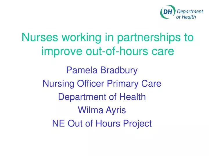 nurses working in partnerships to improve out of hours care