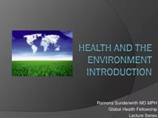 Health and the Environment Introduction