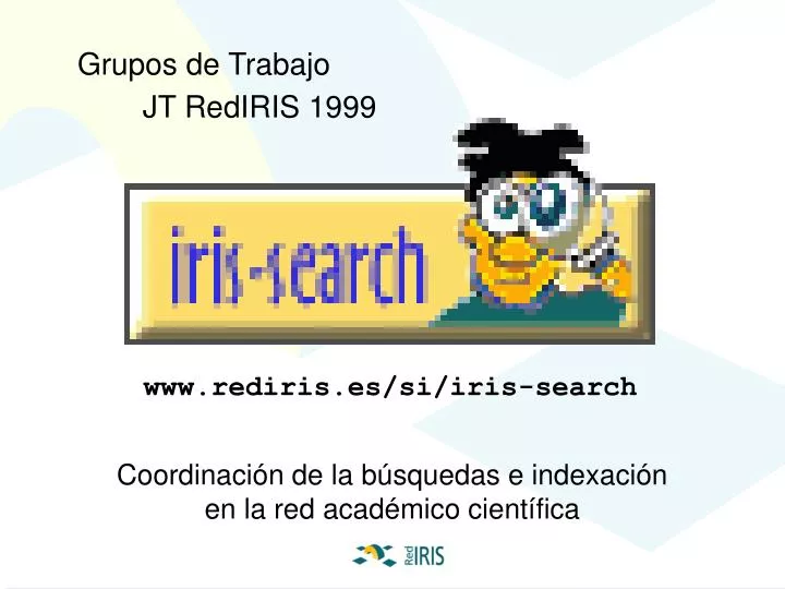 PPT - Coordinación De La Búsquedas E Indexación En La Red Académico ...