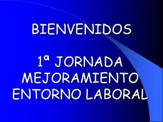 bienvenidos