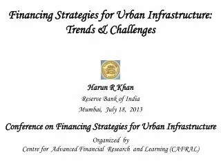 Financing Strategies for Urban Infrastructure: Trends &amp; Challenges